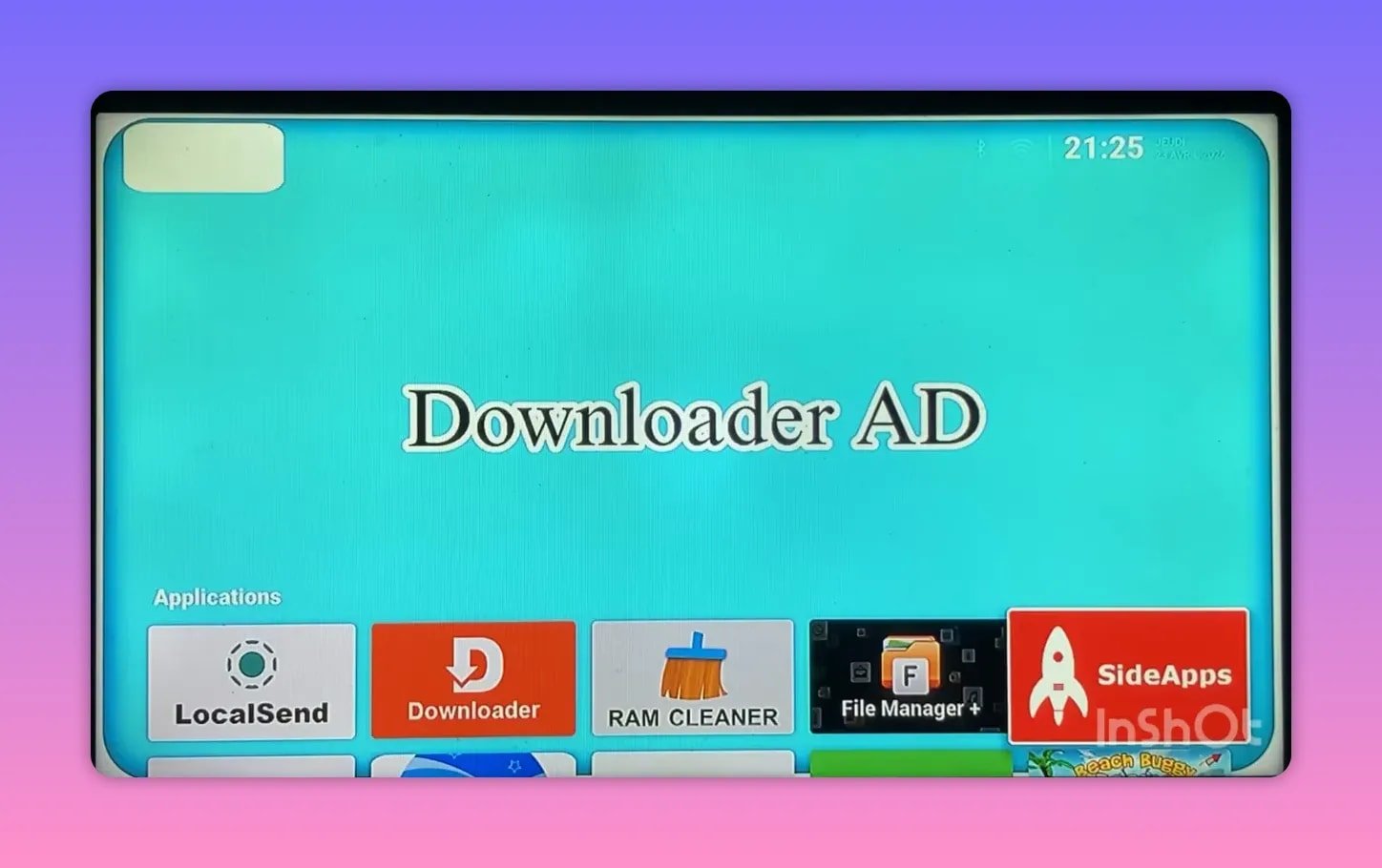 Android TV home screen showing Downloader and side-loading helper apps (LocalSend, RAM Cleaner, File Manager, SideApps)